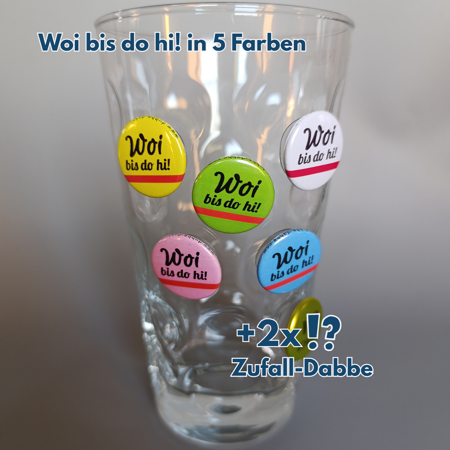 "Woi bis do hi!" 5+2 Dabbe